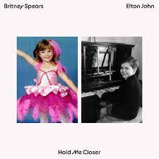 ELTON JOHN & BRITNEY SPEARS Hold Me Closer