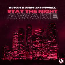 DJ FAIT & ANDY JAY POWELL