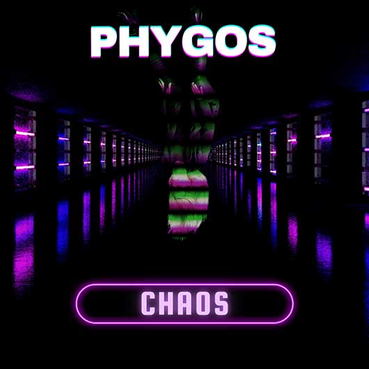 PHYGOS Chaos
