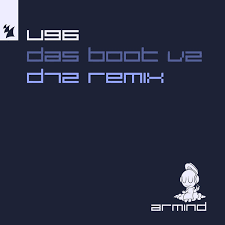 U96 Das Boot V2  (d72  Remix)