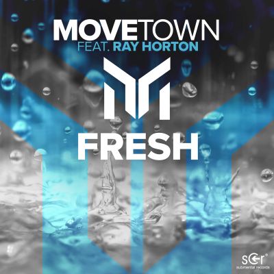 MOVETOWN FEAT. RAY HORTON Fresh