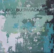 LAYO & BUSHWACKA, PAUL WOOLFORD