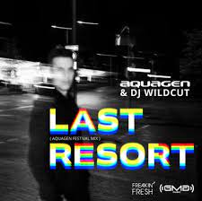 AQUAGEN & DJ WILDCUT Last Resort