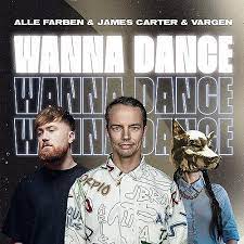 ALLE FARBEN & JAMES CARTER & VARGEN Wanna Dance