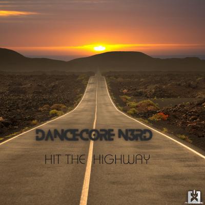 Dancecore N3rd Hit The Highway