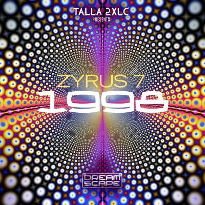 Talla 2XLC presents Zyrus 7