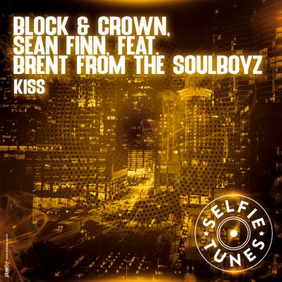 Block Crown Sean Finn feat. Brent From The Soulboyz