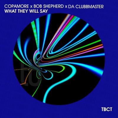 Copamore x Bob Shepherd x Da Clubbmaster