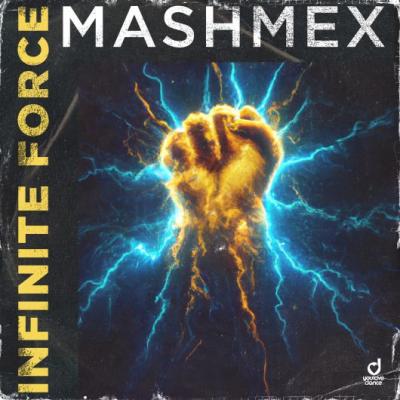 Mashmex Infinite Force