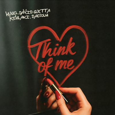 Hugel, David Guetta, Kelani feat. Daecolm Think of me (Extended Mix)