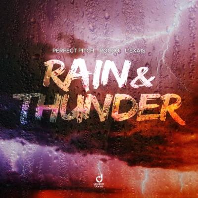 Perfect Pitch x Rocco x LEXAIS Rain & Thunder