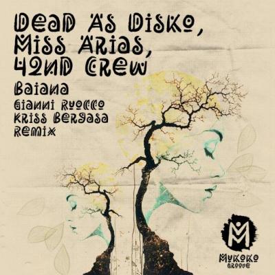 Dead As Disko Miss Arias 42nd Crew Baiana