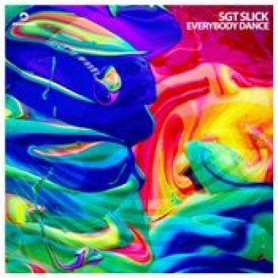 Sgt Slick Everybody Dance