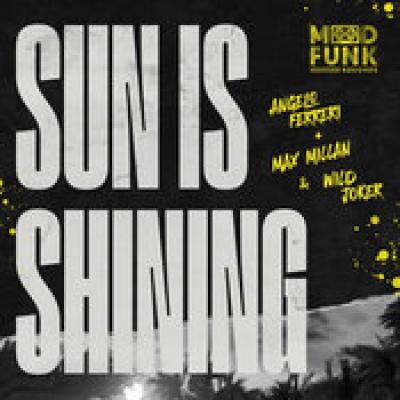 Angelo Ferreri, Max Millian, Wild Joker Sun is shining
