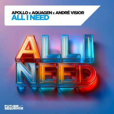 Apollo x Aquagen x Andre Visior All I Need