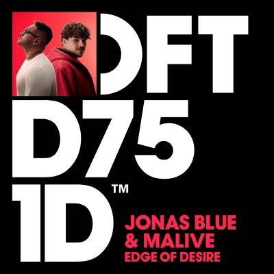 Jonas Blue & Malive Edge of Desire