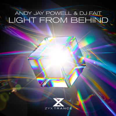 Andy Jay Powell & DJ Fait Light From Behind