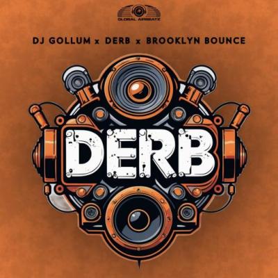 DJ Gollum x Derb x Brooklyn Bounce Derb