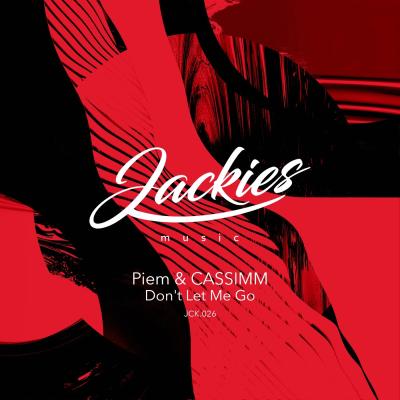 Piem & CASSIMM Don`t let me go (Main Mix)