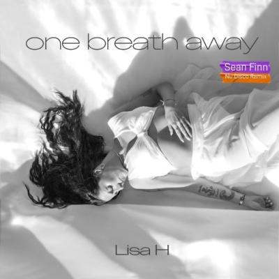 Lisa H featuring Ashley Slater One Breath Away
