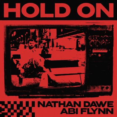 Abi Flynn, Nathan Dawe Hold on