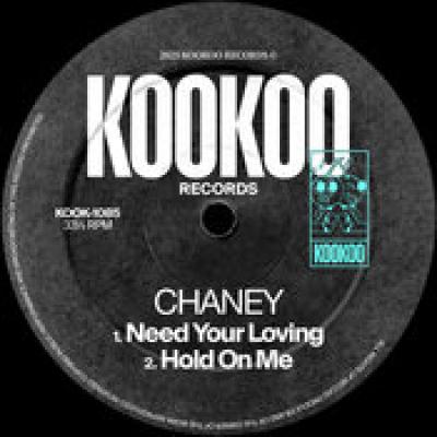 Chaney Need your loving