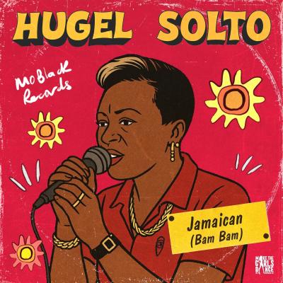 Hugel, SOLTO Jamaican (Bam Bam) (Extended Mix)