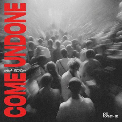 Hyzteria, Caitlyn Scarlett Come Undone