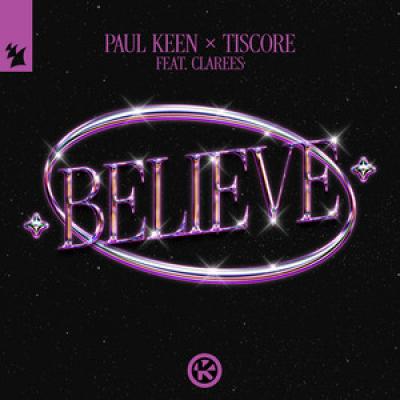 Paul Keen & Tiscore feat. Clarees Believe