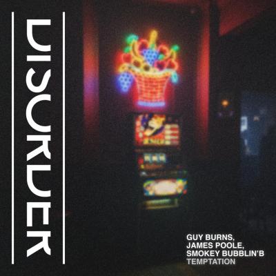 Guy Burns, James Poole, Smokey Bubblin B Temptation