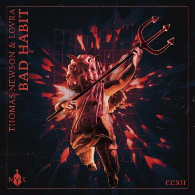 Thomas Newson & LOVRA Bad Habit