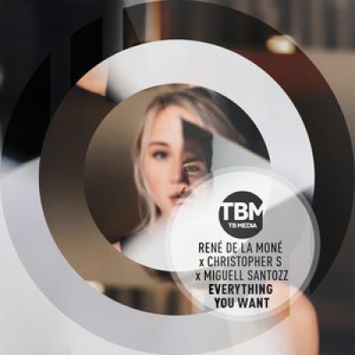 Rene de la Mone x Christopher S x Miguell Santozz Everything You Want