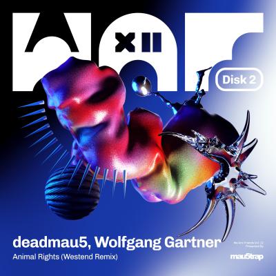 deadmau5, Wolfgang Gartner Animal Rights