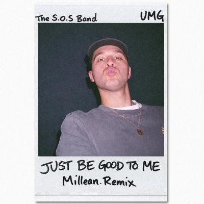 The SOS Band, Millean  Just be good to me