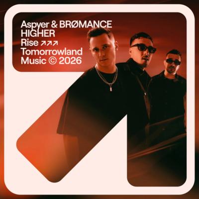Aspyer, BROMANCE Higher