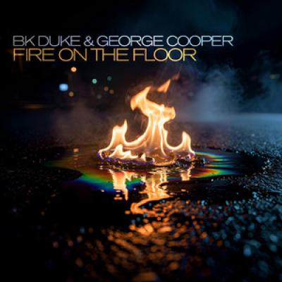 BK Duke & George Cooper Fire On The Floor