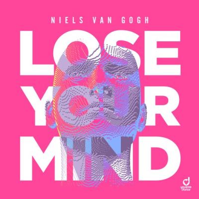 Niels Van Gogh  Lose Your Mind