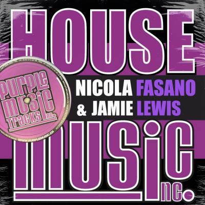 Nicola Fasano, Jamie Lewis House Music