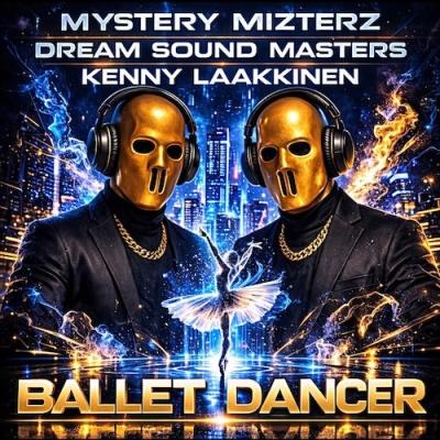 Mystery Mizterz x Dream Sound Masters x Kenny Laakkinen Ballet Dancer