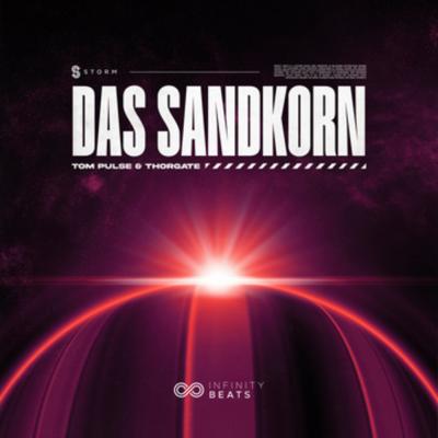 Tom Pulse & Thorgate Das Sandkorn