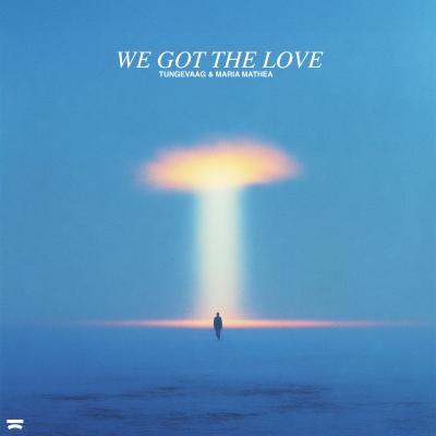 Tungevaag, Maria Mathea We Got The Love