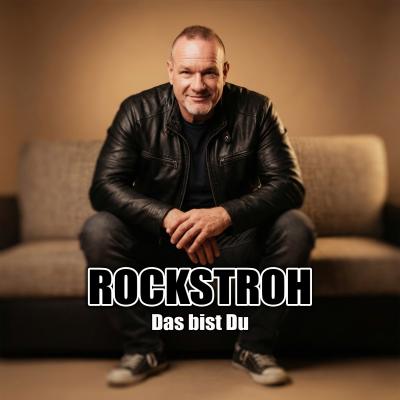Rockstroh Das Bist Du