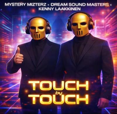 Mystery Mizterz x Dream Sound Masters x Kenny Laakkinen Toch by Touch