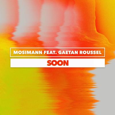 Mosimann, Gaetan Roussel  Soon