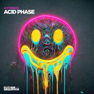 4 Strings Acid Phase