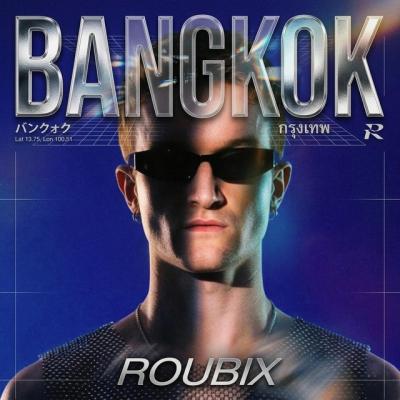Roubix    Bangkok