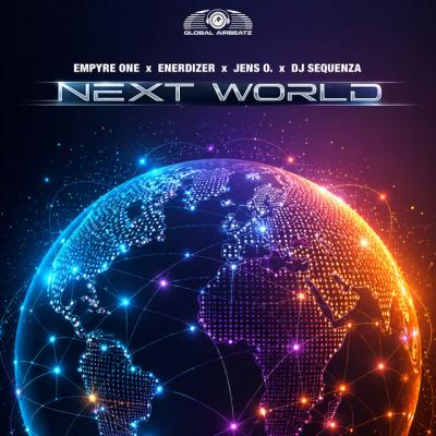 Empyre One x Enerdizer x Jens O. x DJ Sequenza Next World