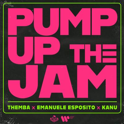 Themba, Emanuele Esposito, Kanu Pump up the jam