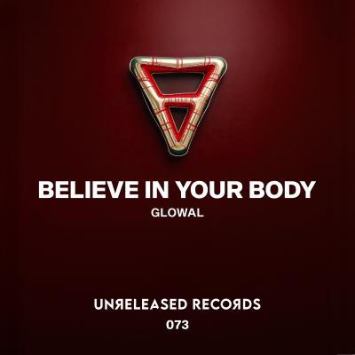 Glowal Believe in your body