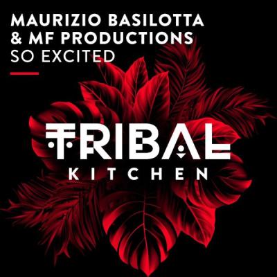 Maurizio Basilotta, MF Productions So Excited